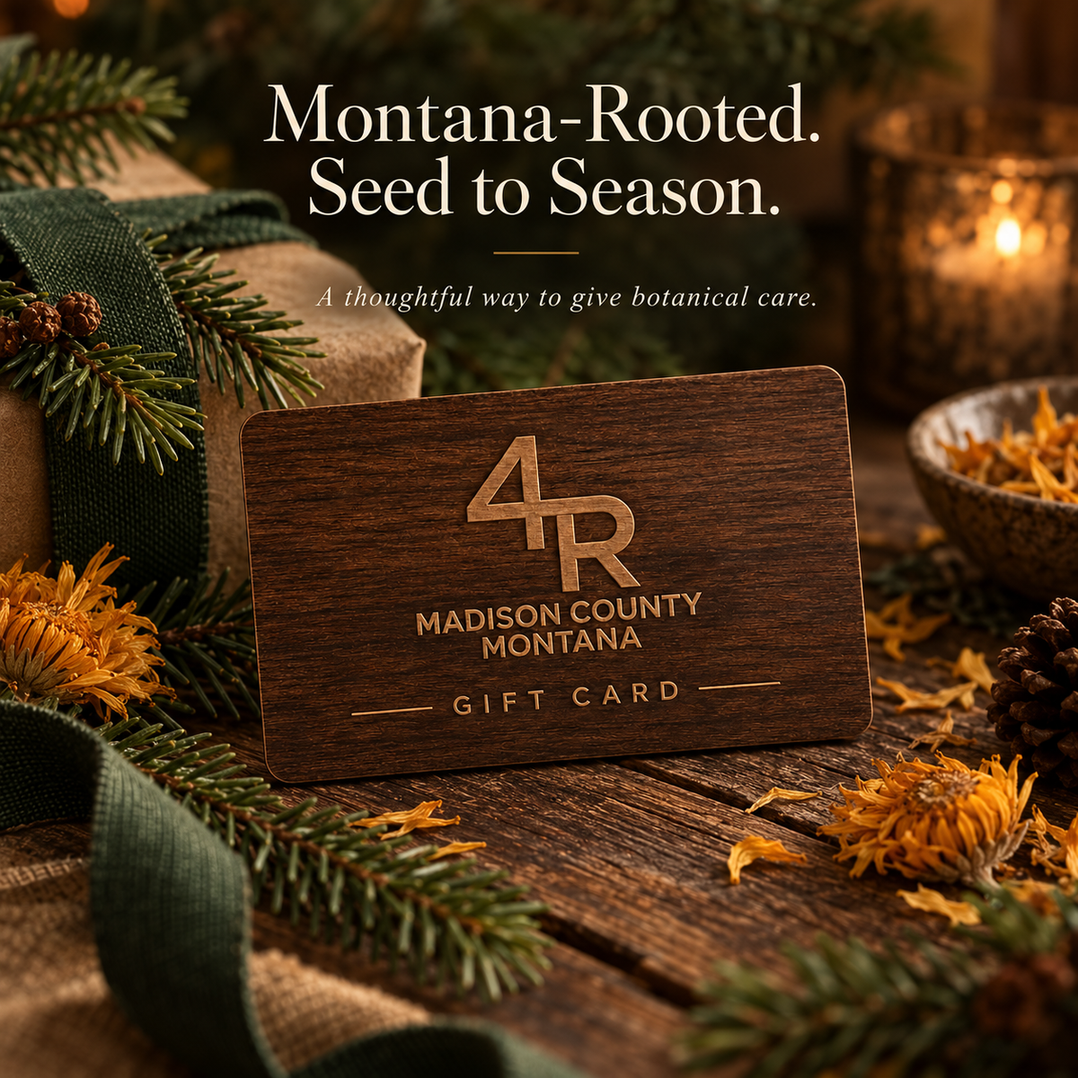 Wooden 4R Farm gift card styled with evergreen sprigs, calendula petals, ribbon, and pinecones.